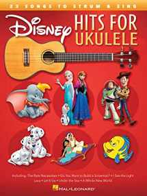 9781495045776-1495045773-Disney Hits for Ukulele: 23 Songs to Strum & Sing
