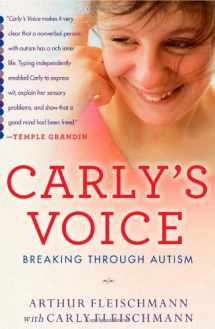 9781439194140-1439194149-Carly's Voice: Breaking Through Autism
