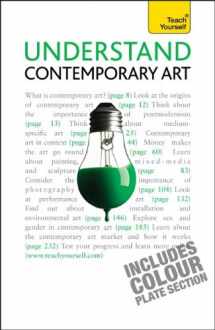 9780071636919-0071636919-Understand Contemporary Art: A Teach Yourself Guide (Teach Yourself: General Reference)