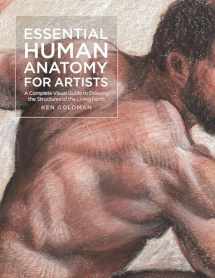 9781631599590-1631599593-Essential Human Anatomy for Artists: A Complete Visual Guide to Drawing the Structures of the Living Form (For Artists, 9)