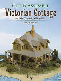 9780486273112-0486273113-Cut & Assemble Victorian Cottage: An Easy-to-Make Paper Model
