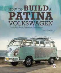 9781787115002-1787115003-How to Build a Patina Volkswagen: Including Bugs, Buses and Derivatives