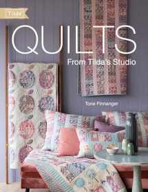 9781446307441-1446307441-Quilts from Tilda's Studio: Tilda Quilts and Pillows to Sew with Love