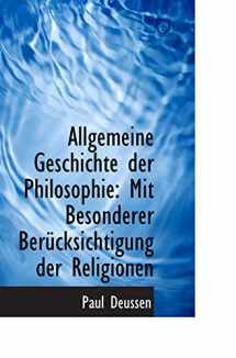 9781110200092-1110200099-Allgemeine Geschichte der Philosophie: Mit Besonderer Berücksichtigung der Religionen