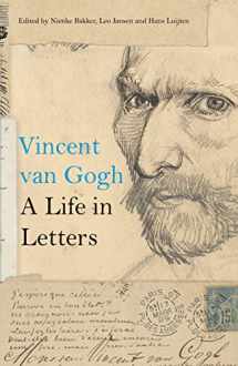 9780500094242-0500094241-Vincent van Gogh: A Life in Letters