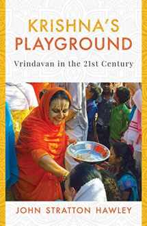 9780190123987-0190123982-Krishna's Playground: Vrindavan in the 21st Century