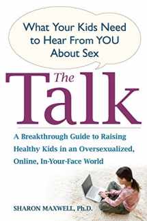 9781583333105-158333310X-The Talk: What Your Kids Need to Hear from You About Sex
