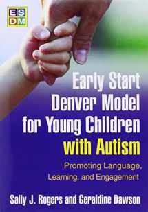 9781606236314-1606236318-Early Start Denver Model for Young Children with Autism: Promoting Language, Learning, and Engagement