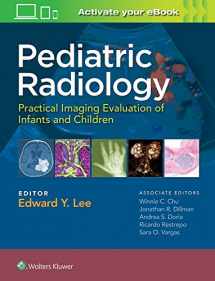 9781451175851-145117585X-Pediatric Radiology: Practical Imaging Evaluation of Infants and Children