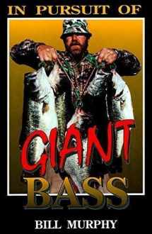 9780963312006-0963312006-In Pursuit of Giant Bass