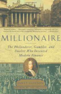 9780684872964-068487296X-Millionaire: The Philanderer, Gambler, and Duelist Who Invented Modern Finance