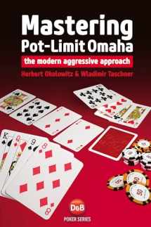 9781909457317-1909457310-Mastering Pot-Limit Omaha: The Modern Aggressive Approach (D&B Poker)