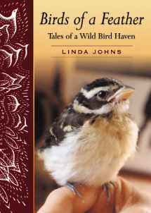 9780864924308-0864924305-Birds of a Feather: Tales of a Wild Bird Haven