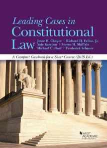 9781640207387-1640207384-Leading Cases in Constitutional Law, A Compact Casebook for a Short Course, 2018 (American Casebook Series)