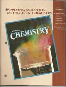 9780028272290-0028272293-Merrill Chemistry: Applying Scientific Methods in Chemistry
