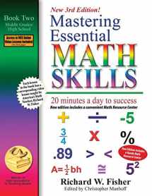 9780999443385-0999443380-Mastering Essential Math Skills, Book 2: Middle Grades/High School, 3rd Edition: 20 minutes a day to success (Stepping Stones to Proficiency in Algebra)