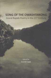 9781564391353-1564391353-Song of the Owashtanong Grand Rapids Poetry in the 21st Century