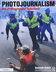 9781138101364-1138101362-Photojournalism: The Professionals' Approach