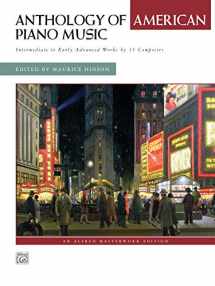 9780739068793-0739068792-Anthology of American Piano Music: Intermediate to Early Advanced Works by 31 Composers, Comb Bound Book (Alfred Masterwork Edition)