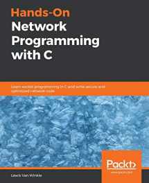 9781789349863-1789349869-Hands-On Network Programming with C: Learn socket programming in C and write secure and optimized network code