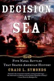 9780195312119-0195312112-Decision at Sea: Five Naval Battles that Shaped American History