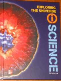 9780078880124-0078880122-Glencoe Earth & Space iScience, Module E: Exploring the Universe, Grade 6, Student Edition (GLEN SCI: ASTRONOMY)
