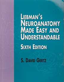 9780890799697-0890799695-Liebman's Neuroanatomy Made Easy and Understandable