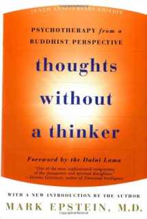 9780465020225-0465020224-Thoughts Without A Thinker: Psychotherapy from a Buddhist Perspective
