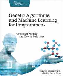 9781680506204-168050620X-Genetic Algorithms and Machine Learning for Programmers: Create AI Models and Evolve Solutions (Pragmatic Programmers)