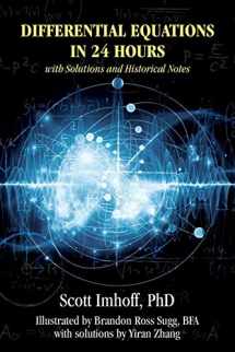 9781478765226-1478765224-Differential Equations in 24 Hours: with Solutions and Historical Notes