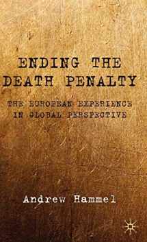 9780230231986-0230231985-Ending the Death Penalty: The European Experience in Global Perspective