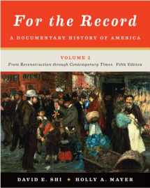 9780393919417-0393919412-For the Record: A Documentary History of America: From Reconstruction through Contemporary Times