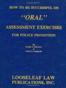 9780930137670-0930137671-How to Be Successful on "Oral" Assessment Exercises for Police Promotion