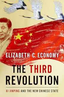 9780190866075-0190866071-The Third Revolution: Xi Jinping and the New Chinese State