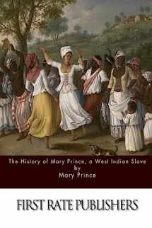 9781511606394-1511606398-The History of Mary Prince, a West Indian Slave