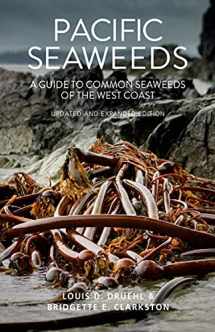 9781550177374-1550177370-Pacific Seaweeds: Updated and Expanded Edition