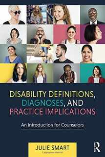 9781138244689-1138244686-Disability Definitions, Diagnoses, and Practice Implications: An Introduction for Counselors