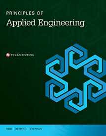 9780134428017-0134428013-Principles of Applied Engineering Student Edition -- Texas -- CTE/School