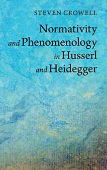 9781107035447-1107035449-Normativity and Phenomenology in Husserl and Heidegger