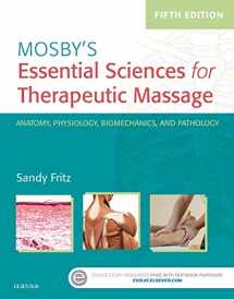 9780323393058-0323393055-Mosby's Essential Sciences for Therapeutic Massage: Anatomy, Physiology, Biomechanics, and Pathology