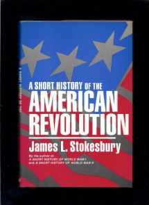9780688083335-0688083331-A Short History of the American Revolution