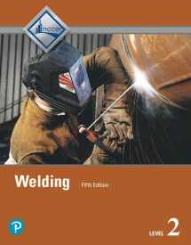 9780134311104-0134311108-Welding Level 2 Trainee Guide, Hardcover