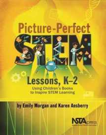 9781681403281-1681403285-Picture-Perfect STEM Lessons, K 2: Using Children s Books to Inspire STEM Learning - PB422X1