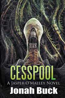9781947227347-1947227343-Cesspool (A Jasper O'Malley Novel)