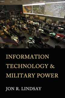 9781501749568-1501749560-Information Technology and Military Power (Cornell Studies in Security Affairs)