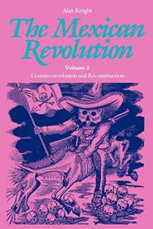 9780803277717-0803277717-The Mexican Revolution, Volume 2: Counter-revolution and Reconstruction
