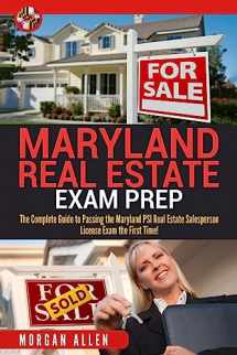 9781977720191-1977720196-Maryland Real Estate Exam Prep: The Complete Guide to Passing the Maryland PSI Real Estate Salesperson License Exam the First Time!