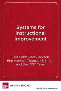9781682531785-1682531783-Systems for Instructional Improvement: Creating Coherence from the Classroom to the District Office