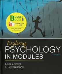 9781464154362-1464154368-Loose-Leaf Version for Exploring Psychology in Modules