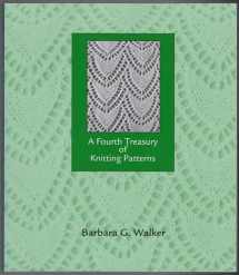 9780942018202-0942018206-A Fourth Treasury of Knitting Patterns